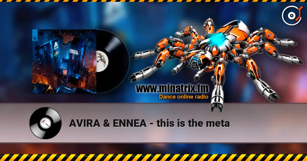 AVIRA & ENNEA - this is the meta online in hoher Qualität hören | Minatrix.FM