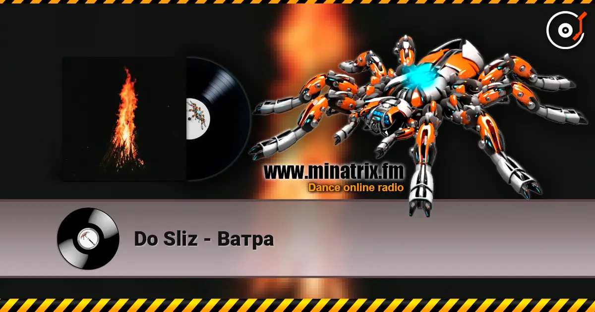Do Sliz - Ватра online in hoher Qualität hören | Minatrix.FM