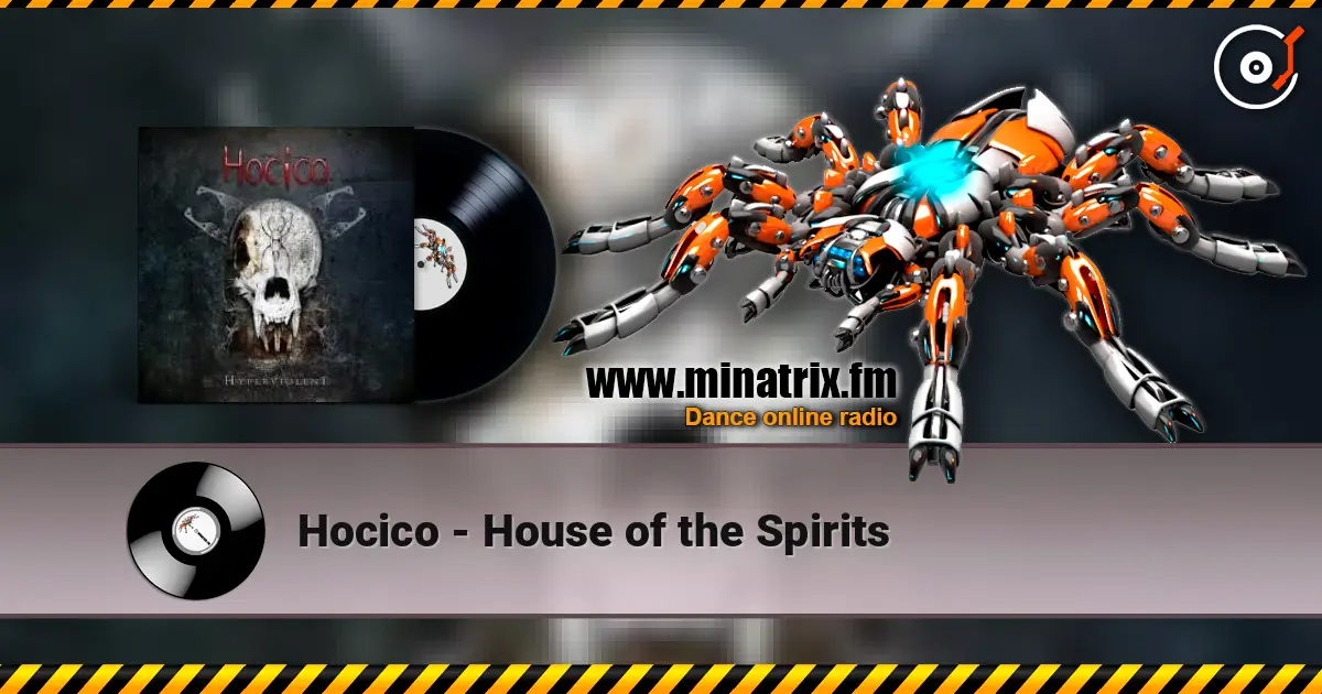 Hocico - House of the Spirits online in hoher Qualität hören | Minatrix.FM