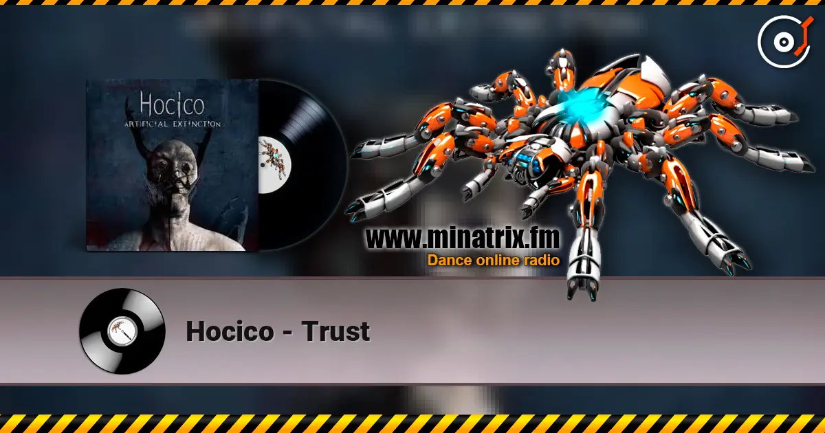 Hocico - Trust online in hoher Qualität hören | Minatrix.FM