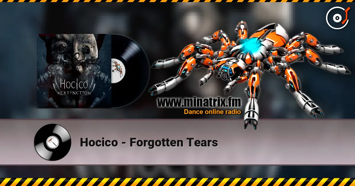 Hocico - Forgotten Tears online in hoher Qualität hören | Minatrix.FM
