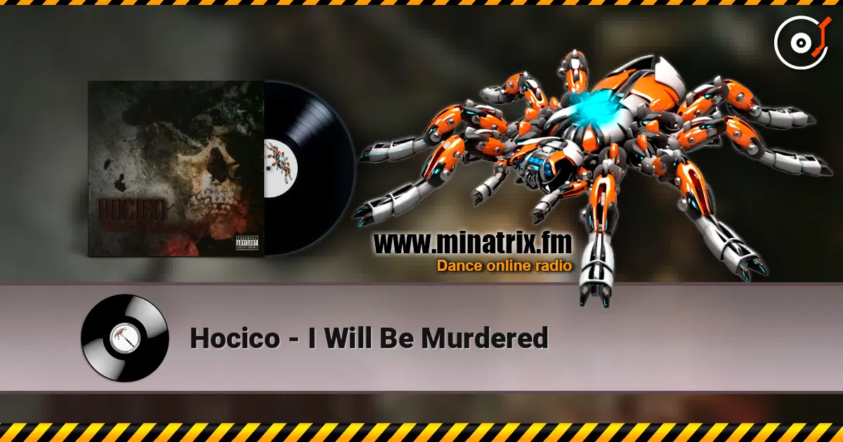 Hocico - I Will Be Murdered online in hoher Qualität hören | Minatrix.FM
