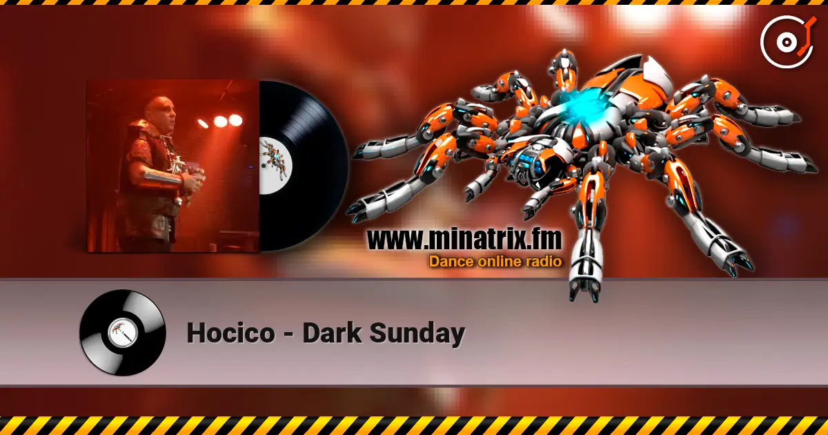 Hocico - Dark Sunday online in hoher Qualität hören | Minatrix.FM