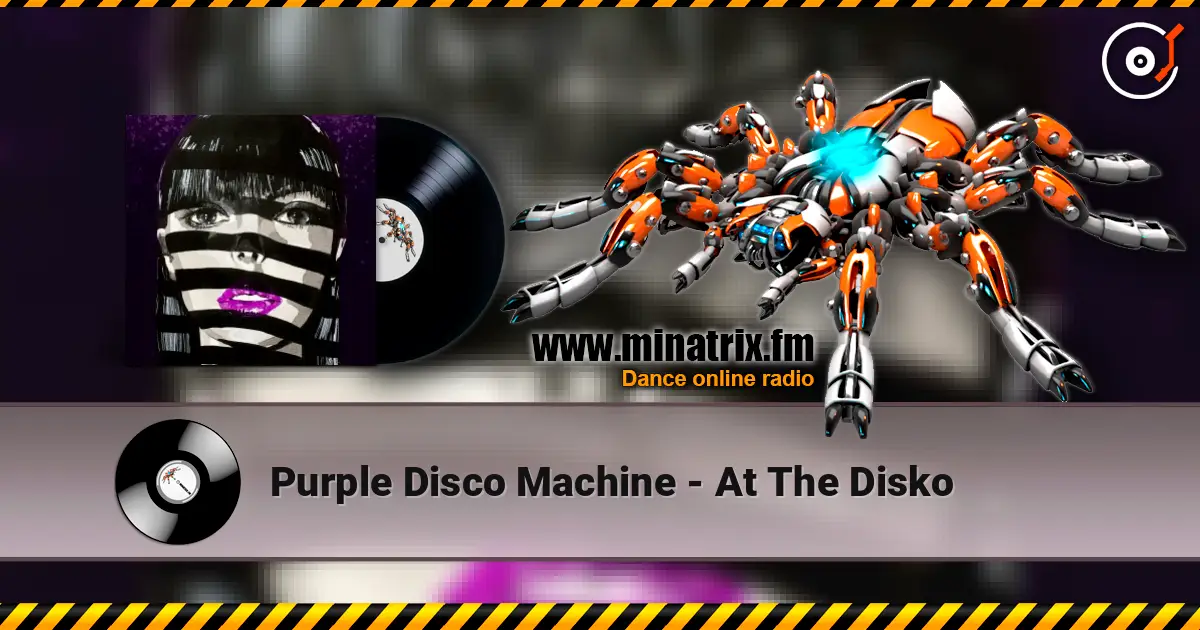 Purple Disco Machine - At The Disko online in hoher Qualität hören | Minatrix.FM