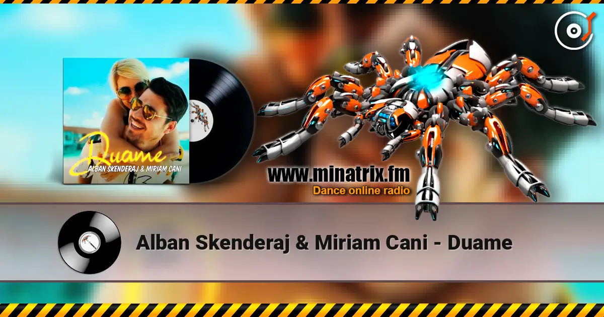Alban Skenderaj & Miriam Cani - Duame online in hoher Qualität hören | Minatrix.FM