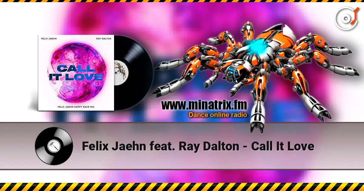 Felix Jaehn feat. Ray Dalton - Call It Love online in hoher Qualität hören | Minatrix.FM