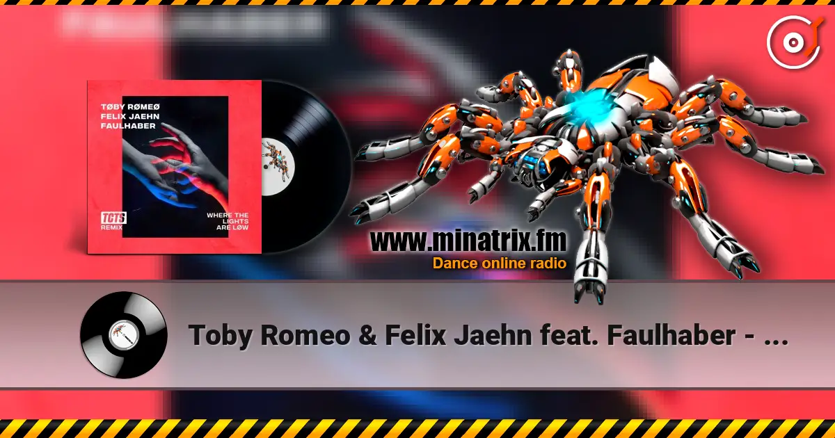 Toby Romeo & Felix Jaehn feat. Faulhaber - Where The Lights Are Low (Mike Williams Remix) online in hoher Qualität hören | Minatrix.FM