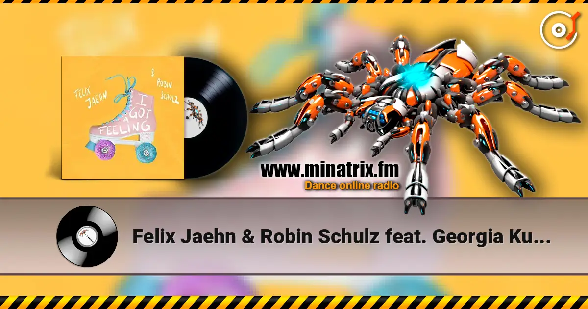 Felix Jaehn & Robin Schulz feat. Georgia Ku - I Got A Feeling online in hoher Qualität hören | Minatrix.FM
