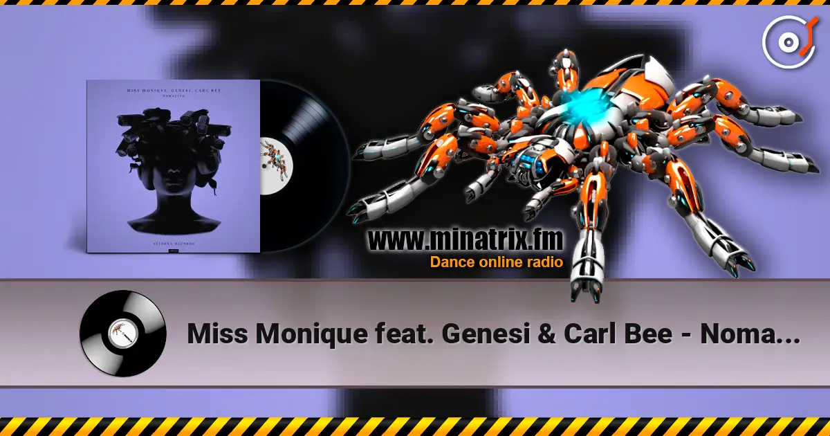Miss Monique feat. Genesi & Carl Bee - Nomacita online in hoher Qualität hören | Minatrix.FM