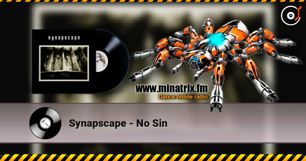 Synapscape - No Sin online in hoher Qualität hören | Minatrix.FM