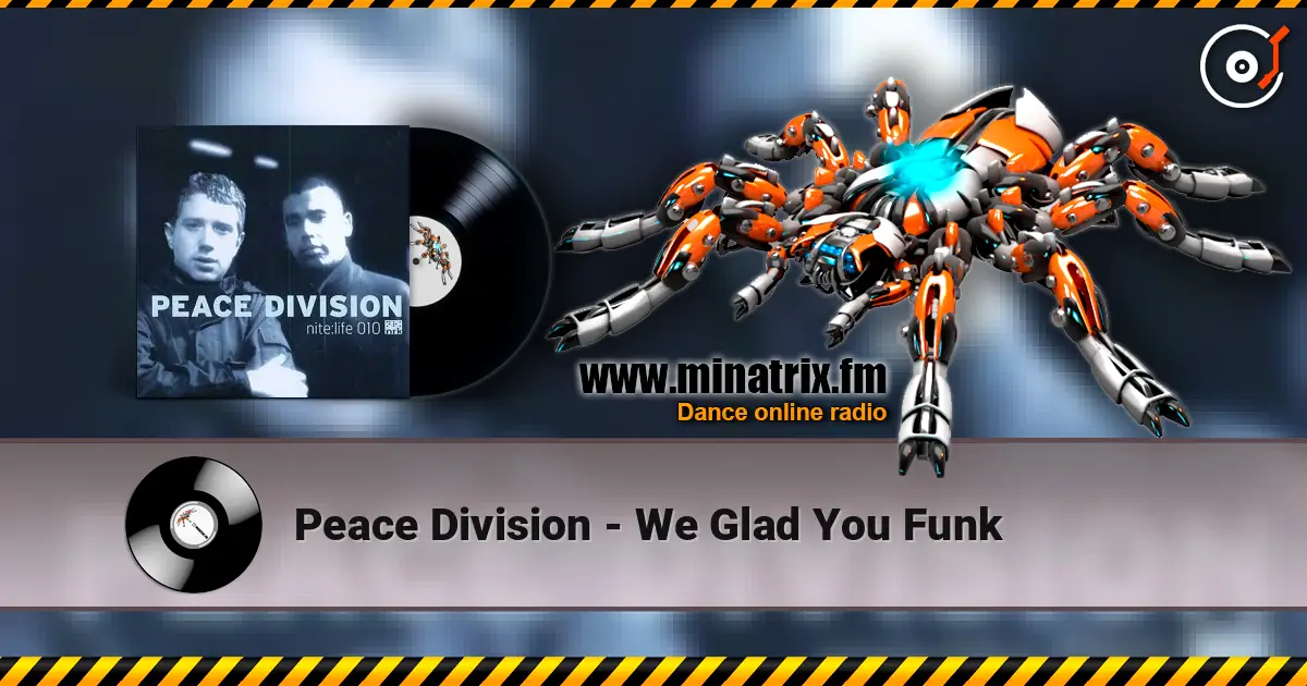 Peace Division - We Glad You Funk online in hoher Qualität hören | Minatrix.FM