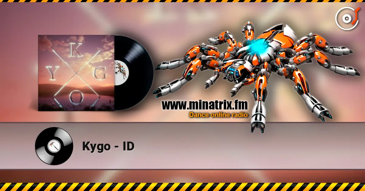 Kygo - ID online in hoher Qualität hören | Minatrix.FM