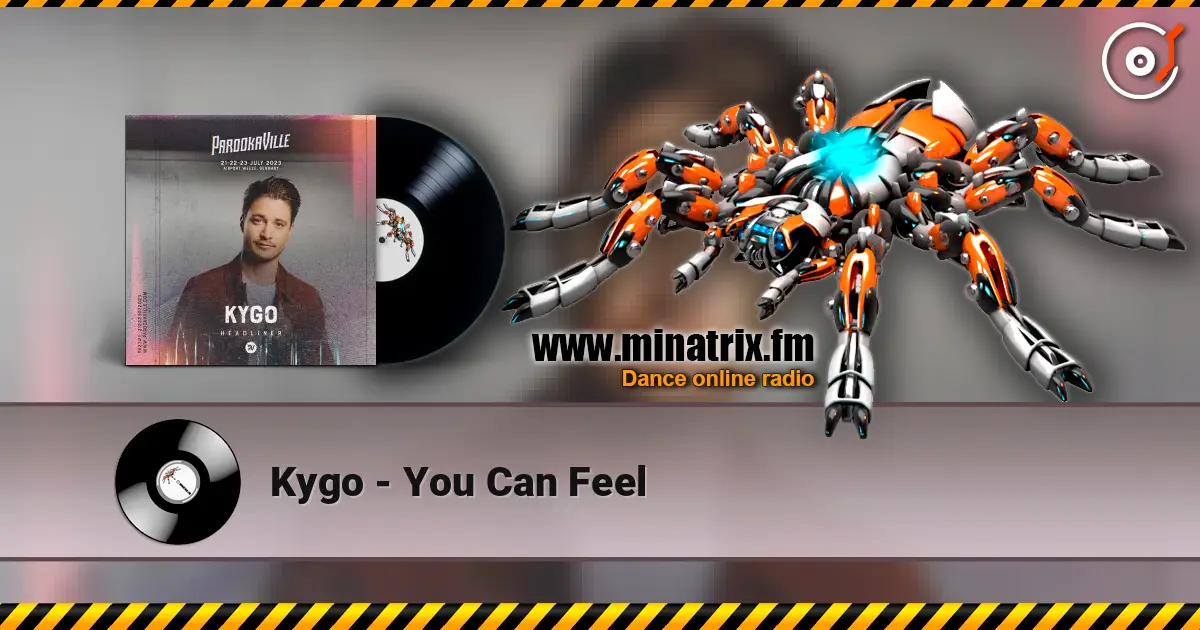 Kygo - You Can Feel online in hoher Qualität hören | Minatrix.FM