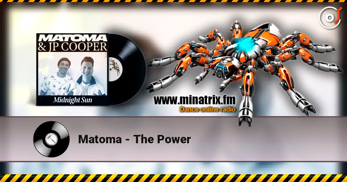 Matoma - The Power online in hoher Qualität hören | Minatrix.FM