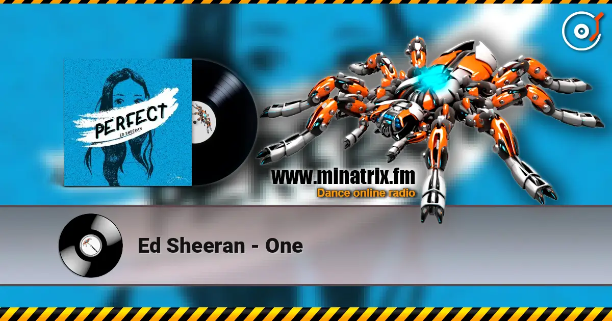 Ed Sheeran - One online in hoher Qualität hören | Minatrix.FM
