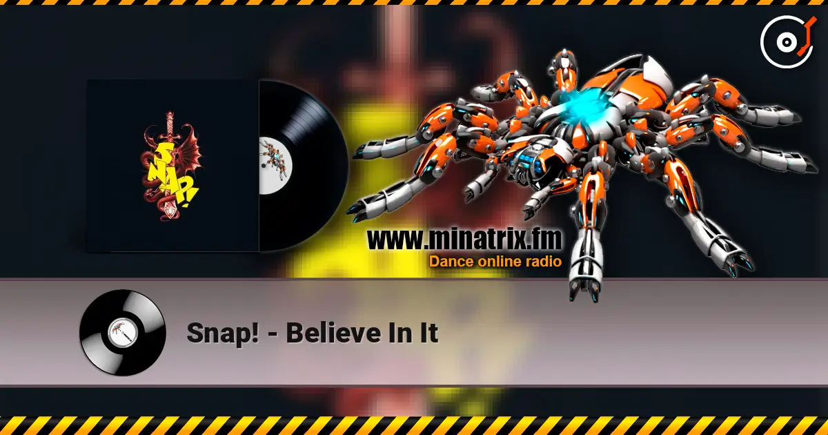 Snap! - Believe In It online in hoher Qualität hören | Minatrix.FM