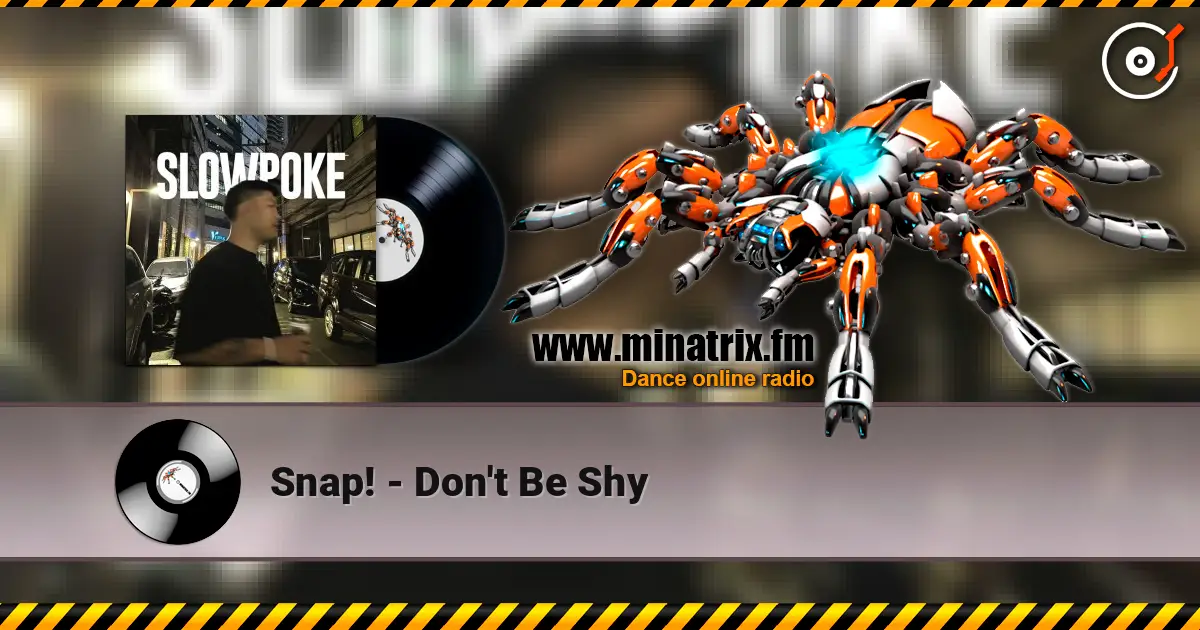 Snap! - Don't Be Shy online in hoher Qualität hören | Minatrix.FM