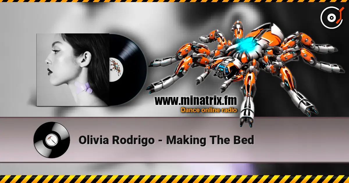 Olivia Rodrigo - Making The Bed online in hoher Qualität hören | Minatrix.FM