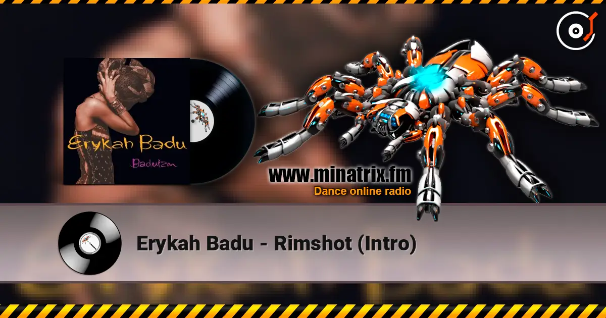 Erykah Badu - Rimshot (Intro) online in hoher Qualität hören | Minatrix.FM