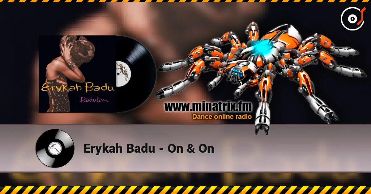 Erykah Badu - On & On online in hoher Qualität hören | Minatrix.FM