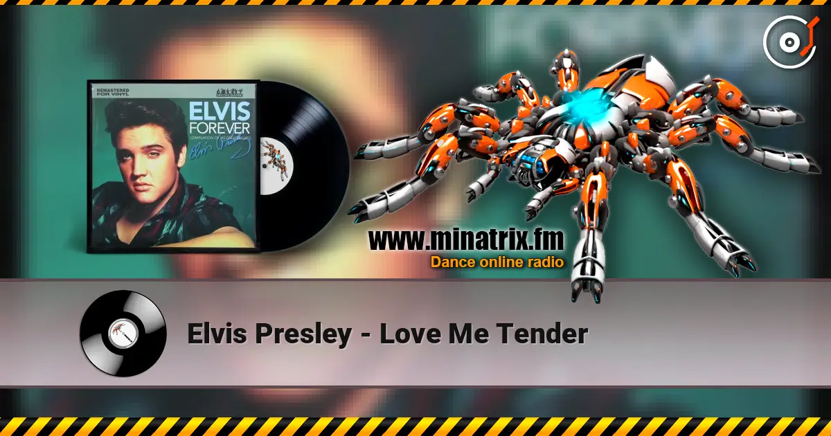 Elvis Presley - Love Me Tender online in hoher Qualität hören | Minatrix.FM