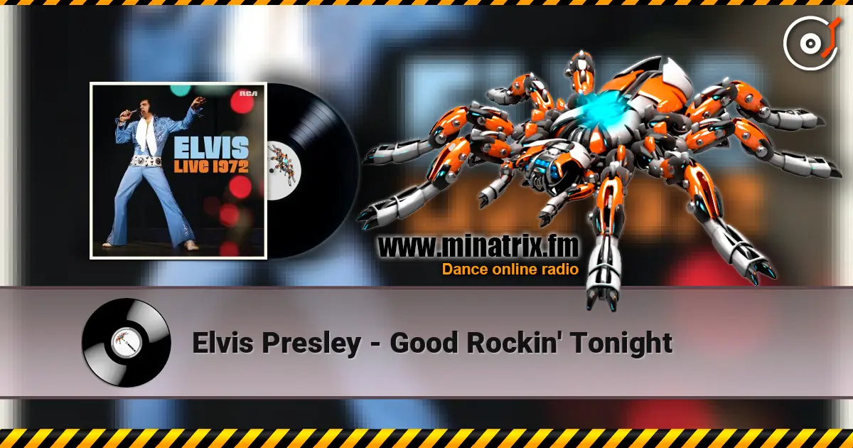 Elvis Presley - Good Rockin' Tonight online in hoher Qualität hören | Minatrix.FM