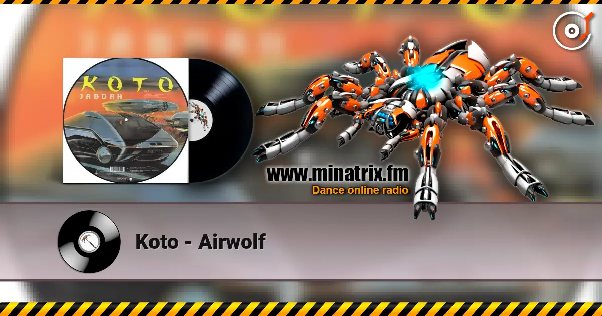 Koto - Airwolf online in hoher Qualität hören | Minatrix.FM