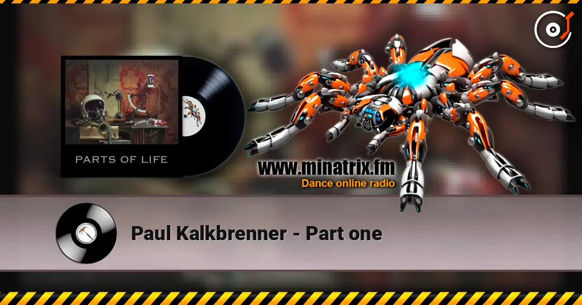 Paul Kalkbrenner - Part one online in hoher Qualität hören | Minatrix.FM