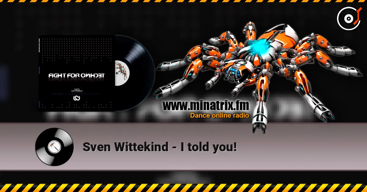 Sven Wittekind - I told you! online in hoher Qualität hören | Minatrix.FM