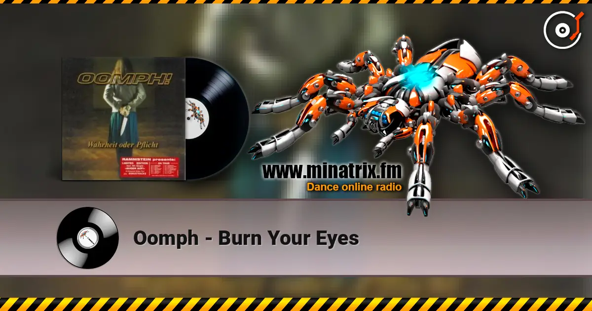 Oomph - Burn Your Eyes online in hoher Qualität hören | Minatrix.FM