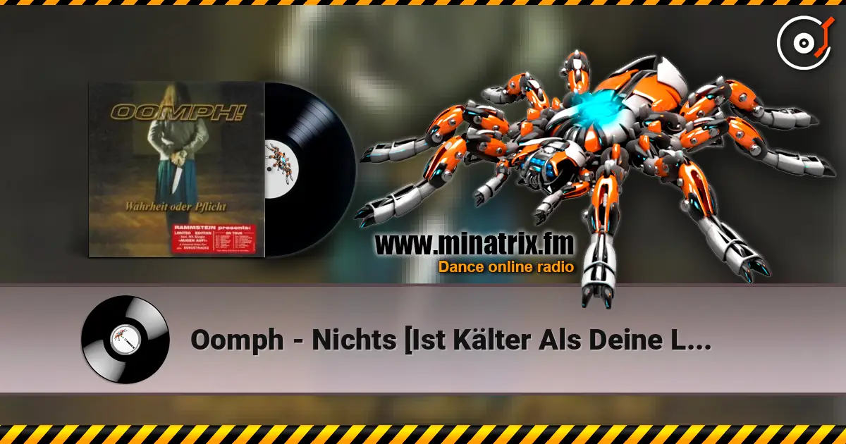 Oomph - Nichts [Ist Kälter Als Deine Liebe] online in hoher Qualität hören | Minatrix.FM