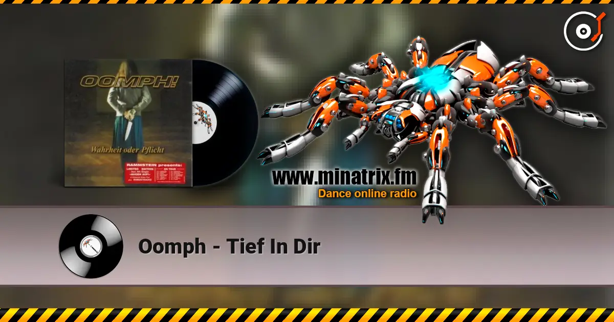 Oomph - Tief In Dir online in hoher Qualität hören | Minatrix.FM