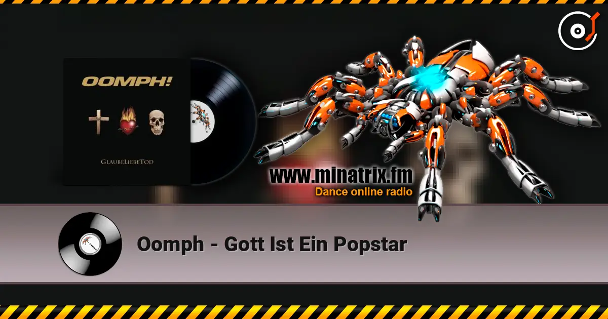 Oomph - Gott Ist Ein Popstar online in hoher Qualität hören | Minatrix.FM