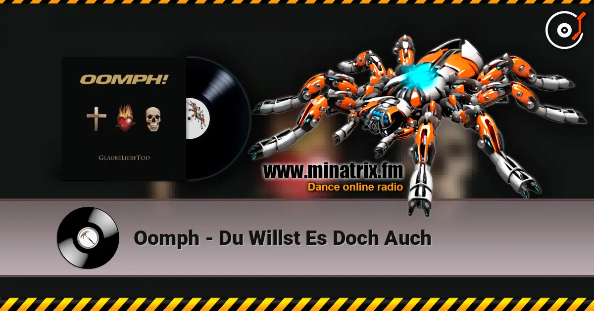 Oomph - Du Willst Es Doch Auch online in hoher Qualität hören | Minatrix.FM