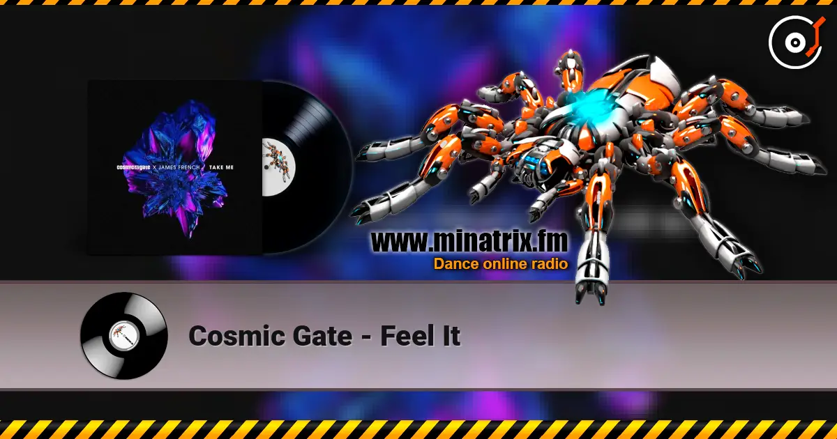 Cosmic Gate - Feel It online in hoher Qualität hören | Minatrix.FM
