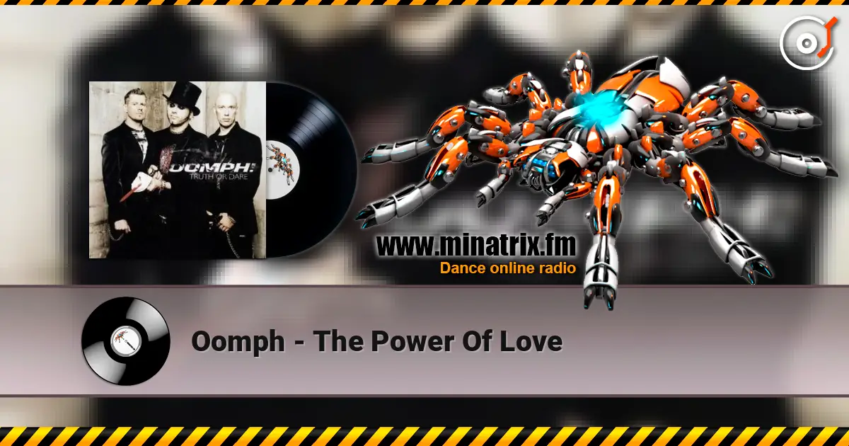 Oomph - The Power Of Love online in hoher Qualität hören | Minatrix.FM