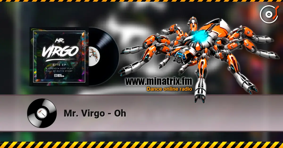 Mr. Virgo - Oh online in hoher Qualität hören | Minatrix.FM