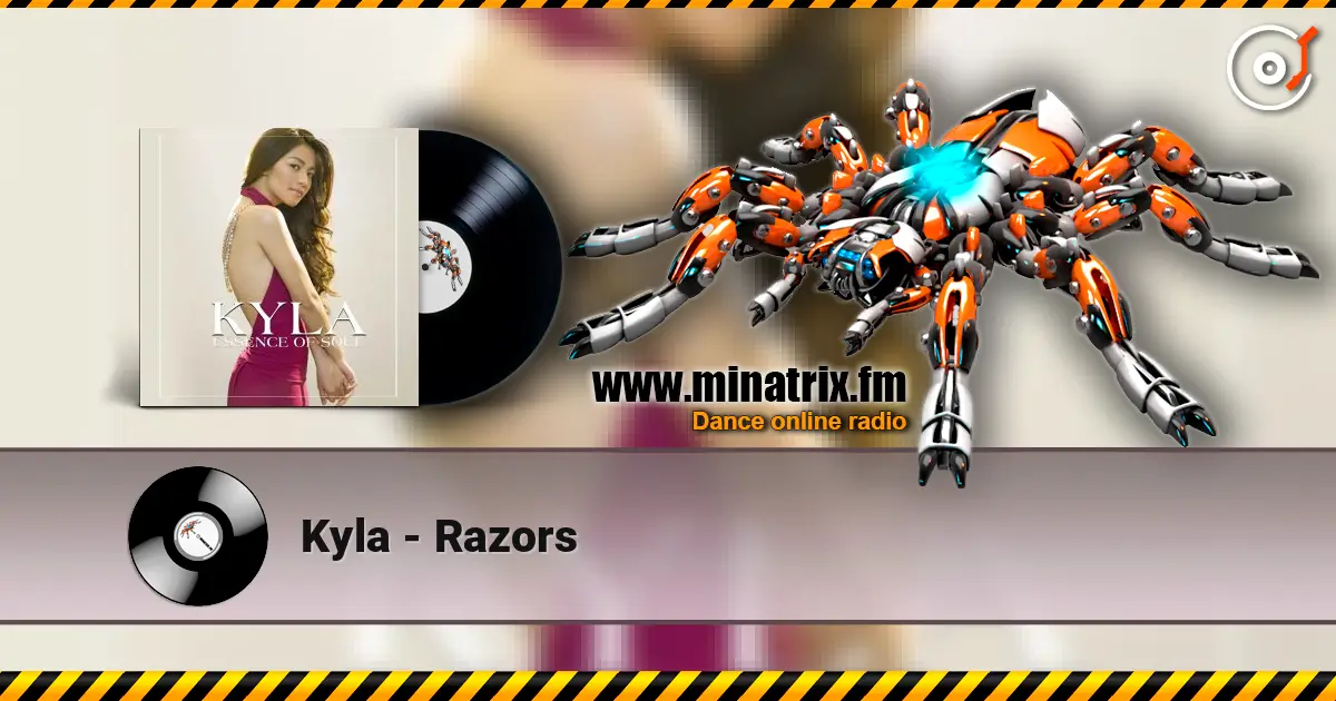Kyla - Razors online in hoher Qualität hören | Minatrix.FM