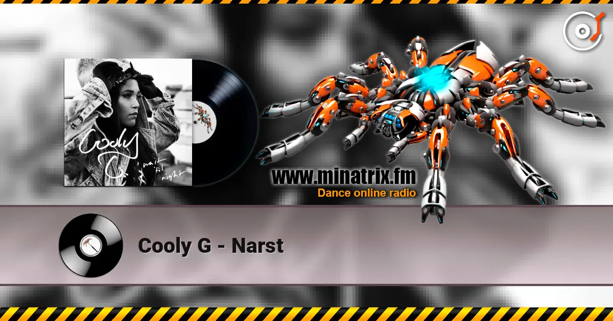 Cooly G - Narst online in hoher Qualität hören | Minatrix.FM