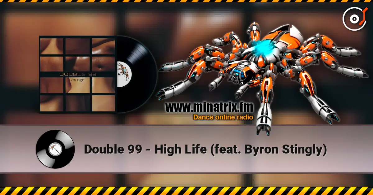Double 99 - High Life (feat. Byron Stingly) online in hoher Qualität hören | Minatrix.FM