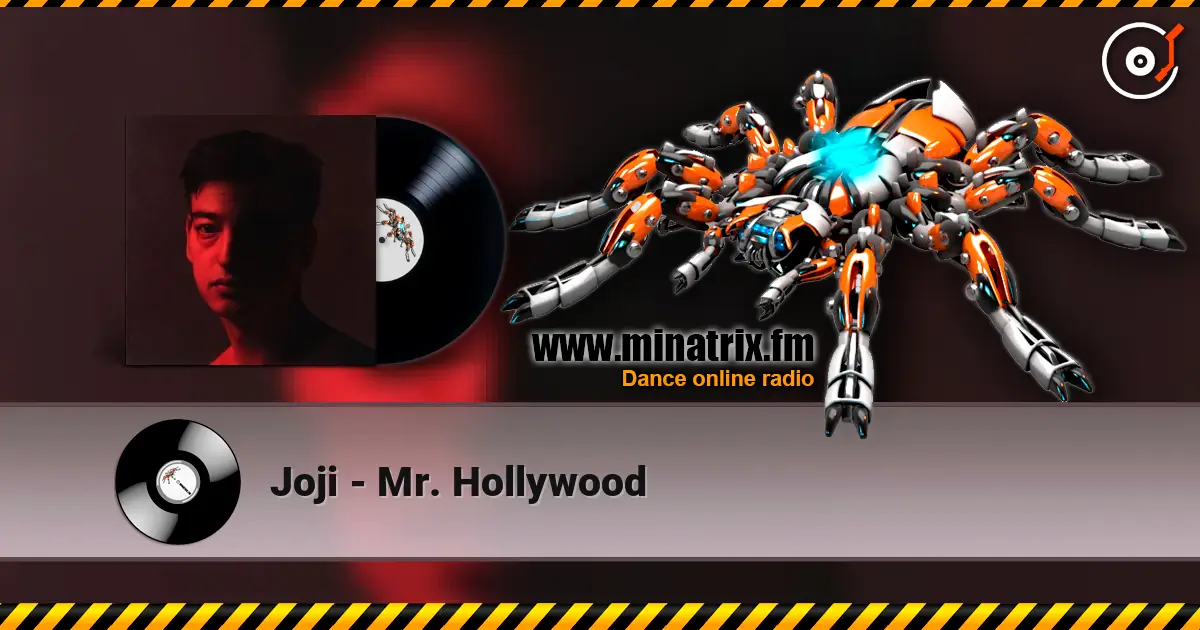Joji - Mr. Hollywood online in hoher Qualität hören | Minatrix.FM