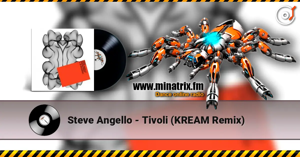 Steve Angello - Tivoli (KREAM Remix) online in hoher Qualität hören | Minatrix.FM
