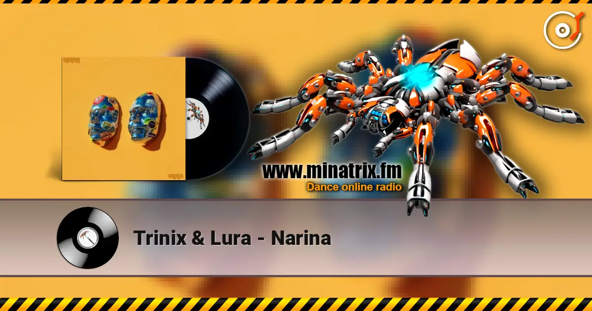 Trinix & Lura - Narina online in hoher Qualität hören | Minatrix.FM
