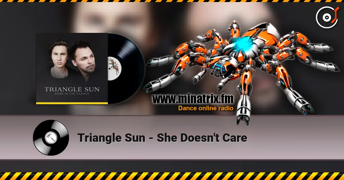 Triangle Sun - She Doesn't Care online in hoher Qualität hören | Minatrix.FM