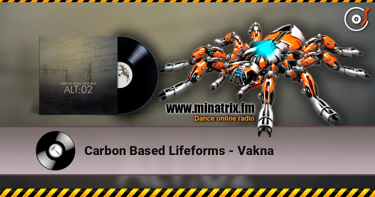 Carbon Based Lifeforms - Vakna online in hoher Qualität hören | Minatrix.FM