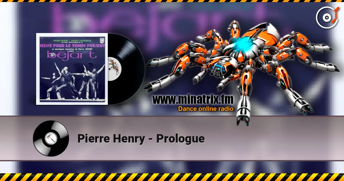 Pierre Henry - Prologue online in hoher Qualität hören | Minatrix.FM