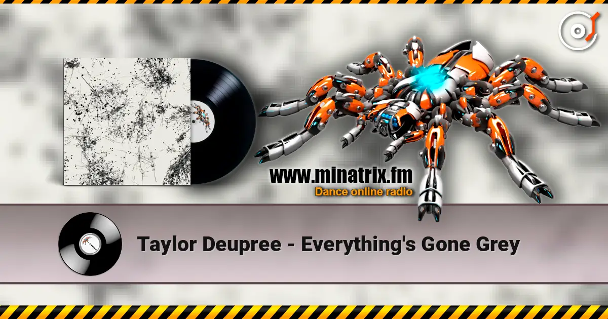 Taylor Deupree - Everything's Gone Grey online in hoher Qualität hören | Minatrix.FM