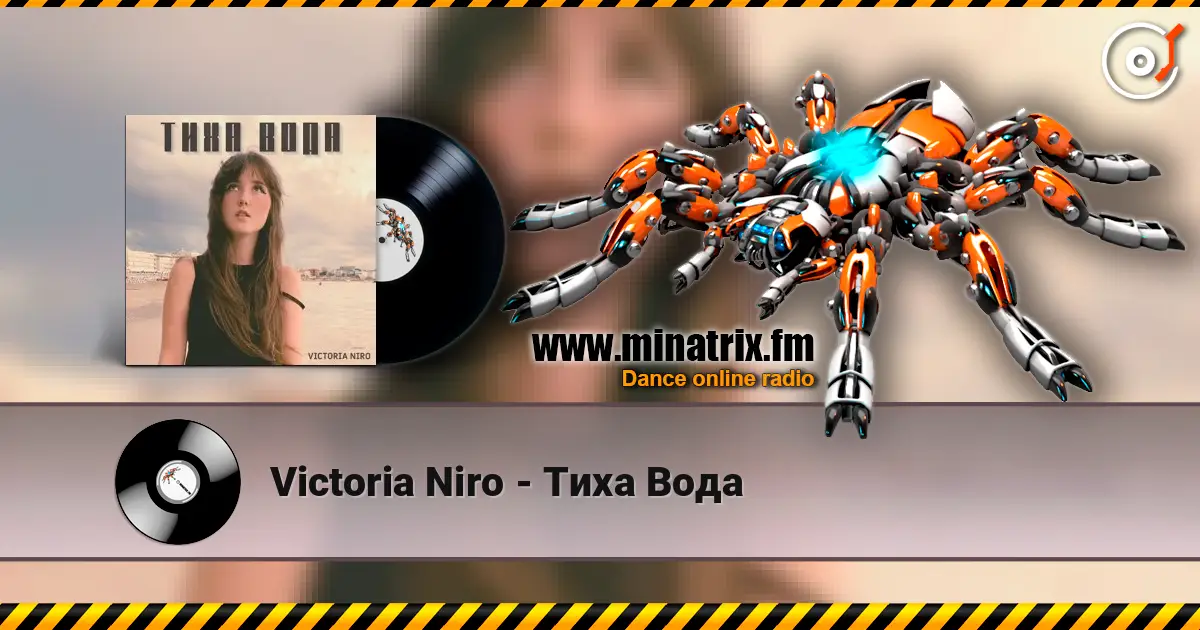 Victoria Niro - Тиха Вода online in hoher Qualität hören | Minatrix.FM