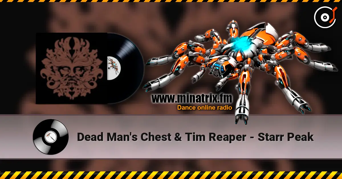 Dead Man's Chest & Tim Reaper - Starr Peak online in hoher Qualität hören | Minatrix.FM