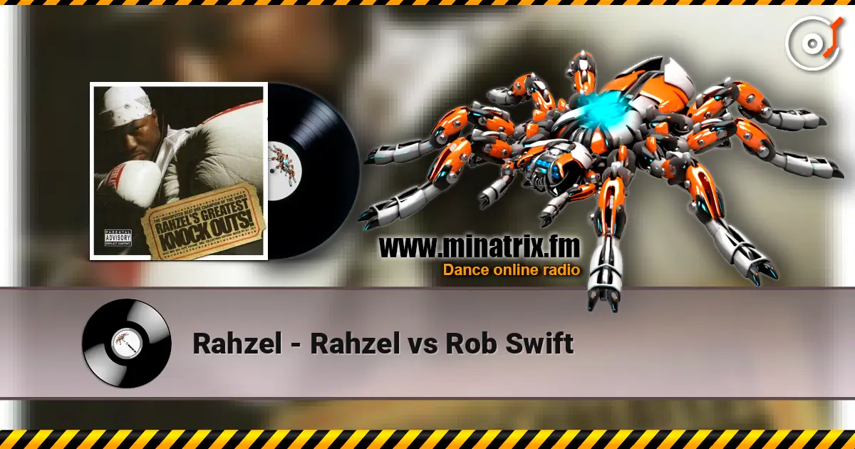 Rahzel - Rahzel vs Rob Swift online in hoher Qualität hören | Minatrix.FM